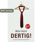 Dertig! / Zilver Pockets / 341 9789041761392 M. Gayle, Boeken, Verzenden, Gelezen, M. Gayle