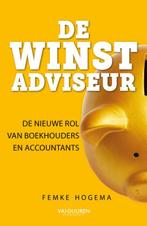De winstadviseur 9789089654090 Femke Hogema, Verzenden, Femke Hogema