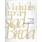 Madrigalen voor de stad Breda 9789071376207, Y. Né en Daan Manneke, Verzenden