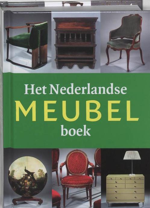Het Nederlandse Meubel Boek 1550-1950 9789040082283, Boeken, Kunst en Cultuur | Fotografie en Design, Gelezen, Verzenden