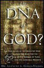 DNA of God? 9780385488501, Verzenden, Leoncio A. Garza-Valdes