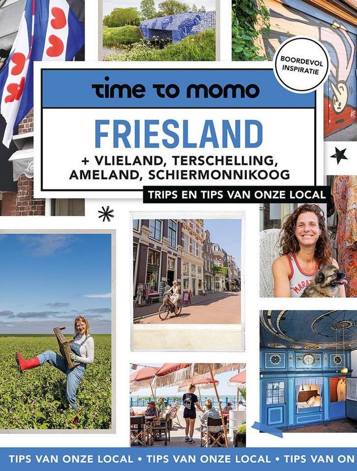 Time to momo - Friesland (9789493273931, Lotte van der Meij), Boeken, Reisgidsen, Nieuw, Verzenden