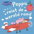 Boek: Peppa Pig - Peppa reist de wereld rond (z.g.a.n.), Boeken, Verzenden, Zo goed als nieuw