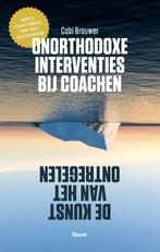 Onorthodoxe interventies bij coachen 9789024403967, Boeken, Advies, Hulp en Training, C. Brouwer, Cora Brouwer, Zo goed als nieuw