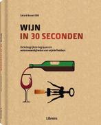 Wijn in 30 seconden 9789089986290 Gérard Basset, Verzenden, Zo goed als nieuw, Gérard Basset