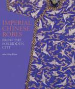 Imperial Chinese Robes 9781851776207, Va Publishing, Ming Wilson, Verzenden