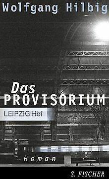 Das Provisorium: Roman  Hilbig, Wolfgang  Book, Livres, Livres Autre, Envoi