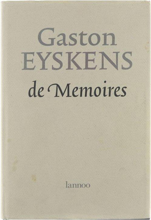 Gaston Eyskens De Memoires 9789020922639, Livres, Histoire mondiale, Envoi