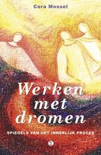 Werken met dromen 9789065562340 C. Mossel, Boeken, Verzenden, Zo goed als nieuw, C. Mossel