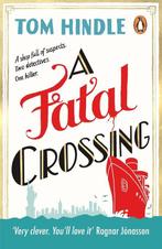 A Fatal Crossing 9781529157840, Gelezen, Tom Hindle, Verzenden