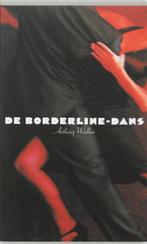 De borderline-dans 9789057121593 Anthony Walker, Boeken, Verzenden, Gelezen, Anthony Walker