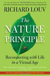 Nature Principle, The: Human Restoration and the End of, Boeken, Overige Boeken, Zo goed als nieuw, Verzenden
