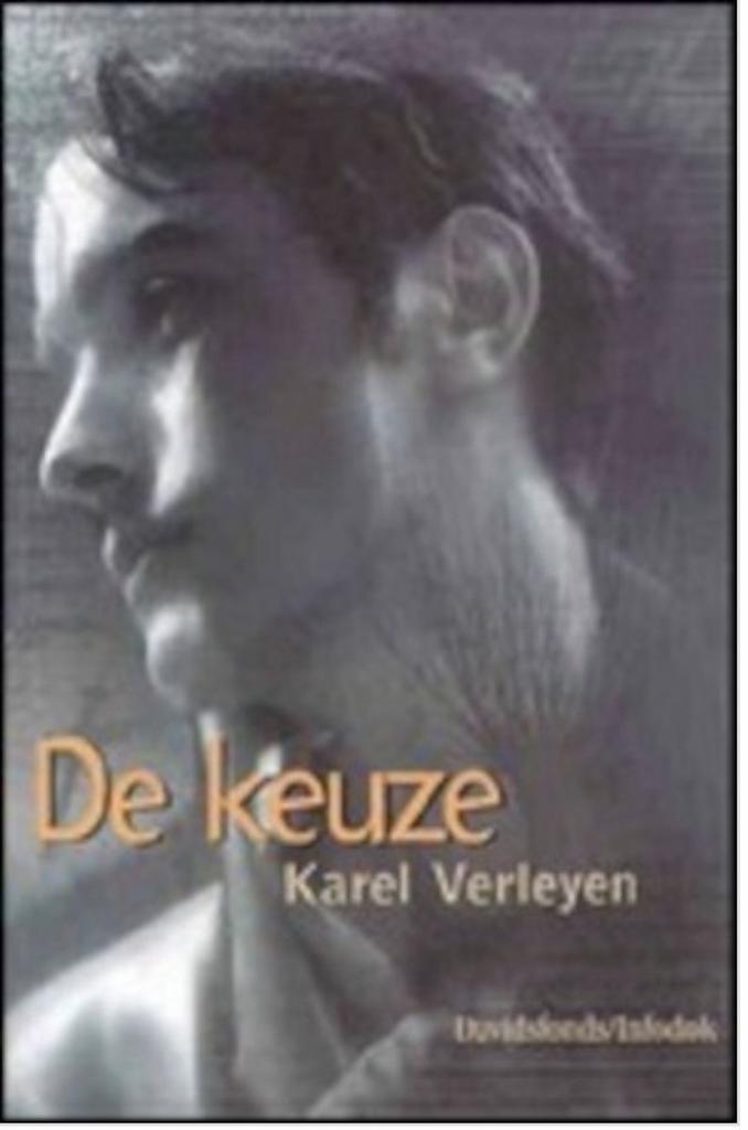 De keuze 9789065659903 K. Verleyen, Boeken, Kinderboeken | Jeugd | 13 jaar en ouder, Zo goed als nieuw, Verzenden