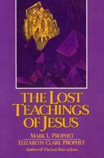 The Lost Teachings of Jesus Volume 2 - Mark L. Prophet - 978, Verzenden, Nieuw