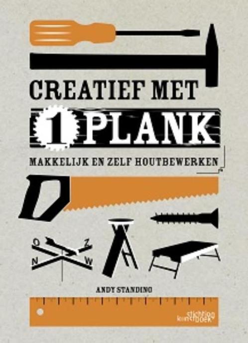 Creatief met 1 plank 9789058565181 Andy Standing, Boeken, Hobby en Vrije tijd, Zo goed als nieuw, Verzenden