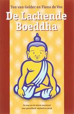 De lachende Boeddha 9789063784492, Livres, Ésotérisme & Spiritualité, T. van Gelder, F. de Vos, Verzenden