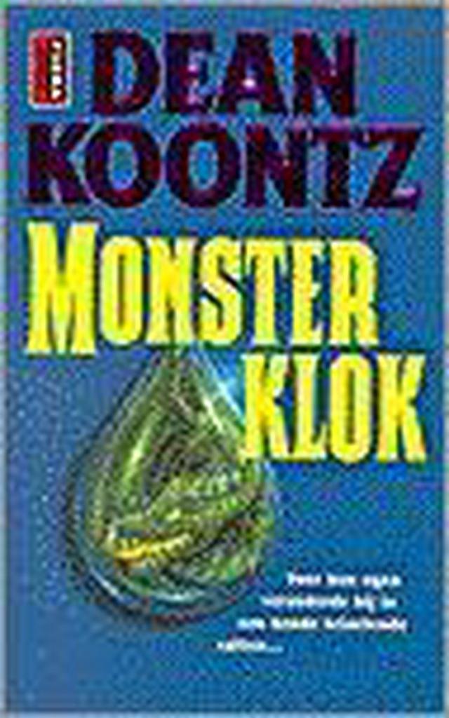 Monsterklok 9789024526154 Dean R. Koontz, Boeken, Sprookjes en Fabels, Zo goed als nieuw, Verzenden