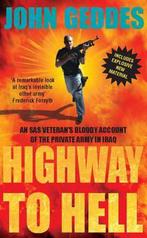 Highway to Hell 9780099499466 John Geddes, Verzenden, Gelezen, John Geddes