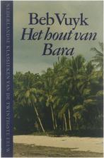 Het hout van Bara 9789023650324, Livres, Beb Vuyk, Verzenden