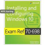 Exam Ref 70-698 Installing and Configuring Windows 10, Verzenden, Andrew Bettany