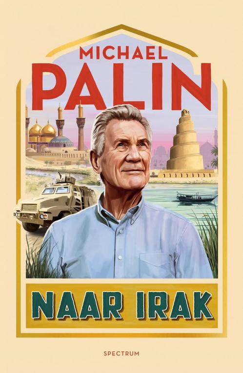 Naar Irak (9789000386406, Michael Palin) (Michael Palin), Boeken, Romans, Nieuw, Verzenden