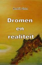 Dromen en realiteit 9789079834990 Hendrik Gielen, Boeken, Verzenden, Gelezen, Hendrik Gielen