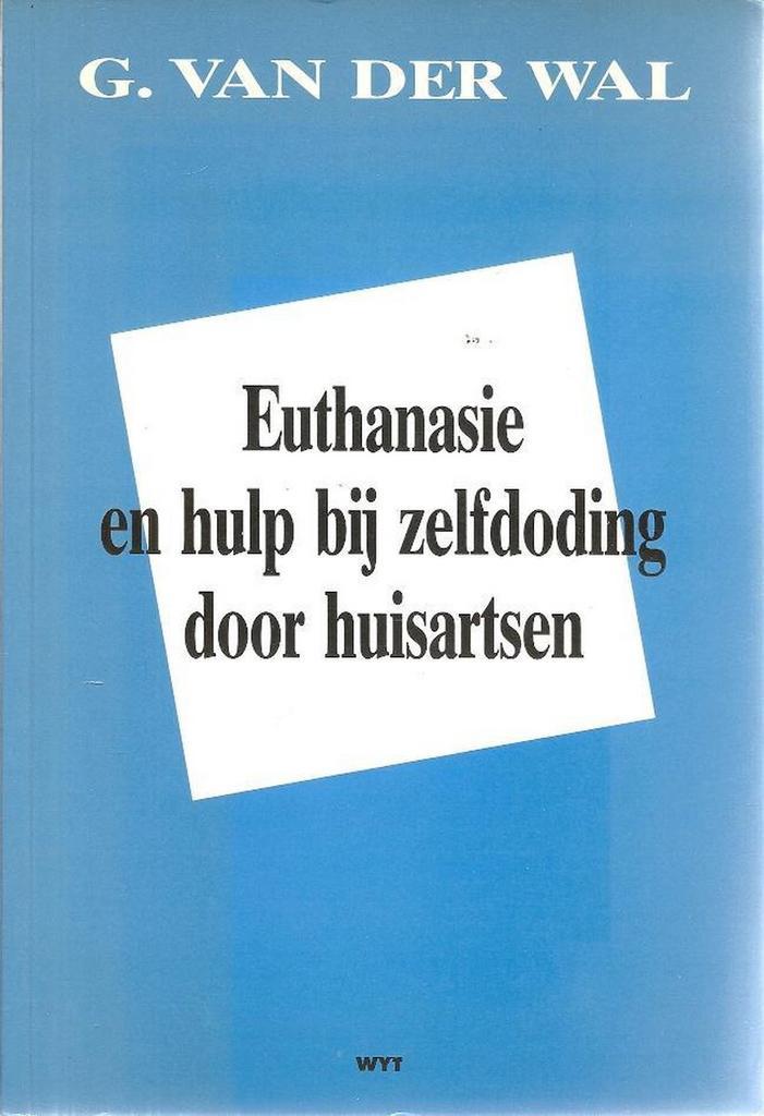 Euthanasie en hulp bij zelfdoding door huisartsen, Boeken, Politiek en Maatschappij, Gelezen, Verzenden