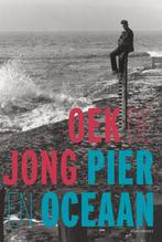 Pier en Oceaan 9789025440930 Oek de Jong, Verzenden, Gelezen, Oek de Jong
