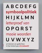 Symboolpolitiek letterproef van mooie woorden 9789080968189, Bart Driessen, Tijl Akkermans, Verzenden