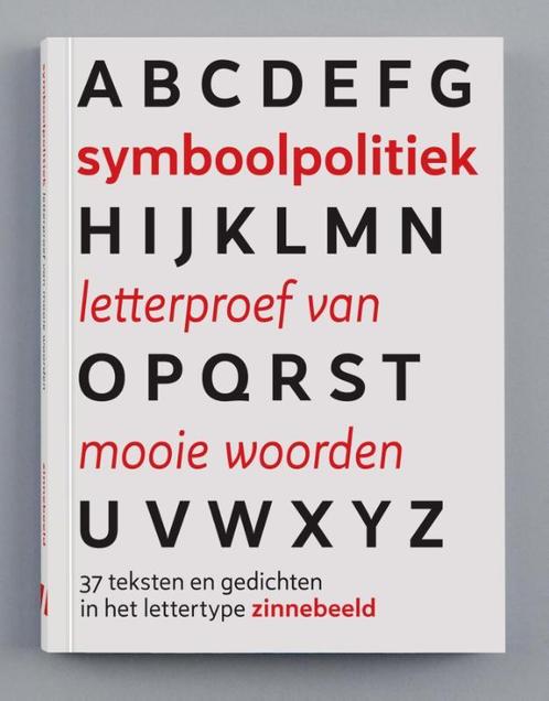Symboolpolitiek letterproef van mooie woorden 9789080968189, Livres, Art & Culture | Arts plastiques, Envoi
