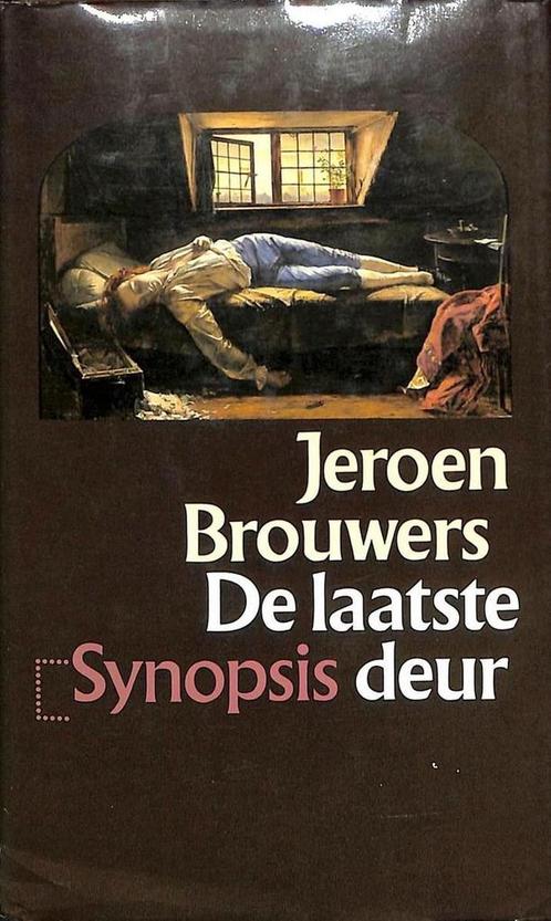 De laatste deur / Synopsis 9789029508049 Jeroen Brouwers, Boeken, Literatuur, Gelezen, Verzenden