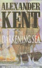The Darkening Sea 9780330329170, Gelezen, Alexander Kent, Verzenden