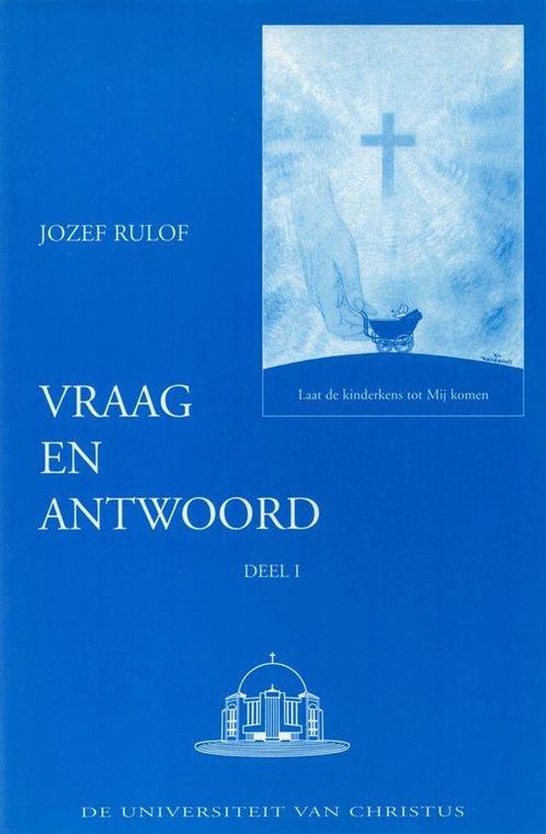 Vraag en Antwoord Deel 1 - Jozef Rulof - 9789070554224 - Har, Boeken, Esoterie en Spiritualiteit, Verzenden