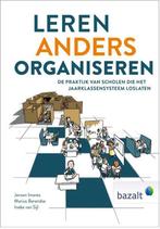 Leren anders organiseren 9789461182890 Jeroen Imants, Boeken, Verzenden, Zo goed als nieuw, Jeroen Imants