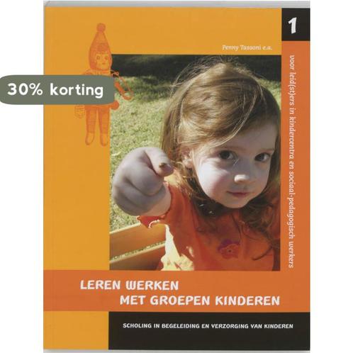 Leren werken met groepen kinderen / Scholing en begeleiding, Boeken, Studieboeken en Cursussen, Gelezen, Verzenden