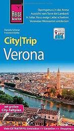 Reise Know-How CityTrip Verona: Reisefuhrer mit Fal...  Book, Kothe, Friedrich, Schetar, Daniela, Verzenden