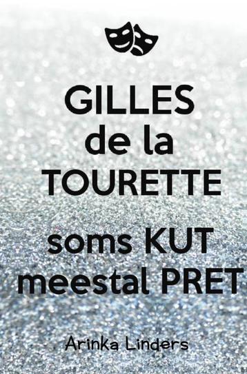 Gilles de la Tourette 9789402151947 Arinka Linders, Verzenden, Arinka Linders