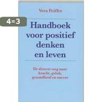 Handboek Voor Positief Denken En Leven 9789060577950, Boeken, Verzenden, Gelezen, V. Peiffer