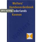 Wolters handwoordenboek Koenen / Nederlands / Wolters, Boeken, Woordenboeken, Gelezen, Verzenden, Nederlands, M.J. Koenen