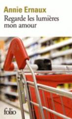 Regarde les lumières mon amour 9782070462735 Annie Ernaux, Boeken, Taal | Frans, Verzenden, Gelezen, Annie Ernaux