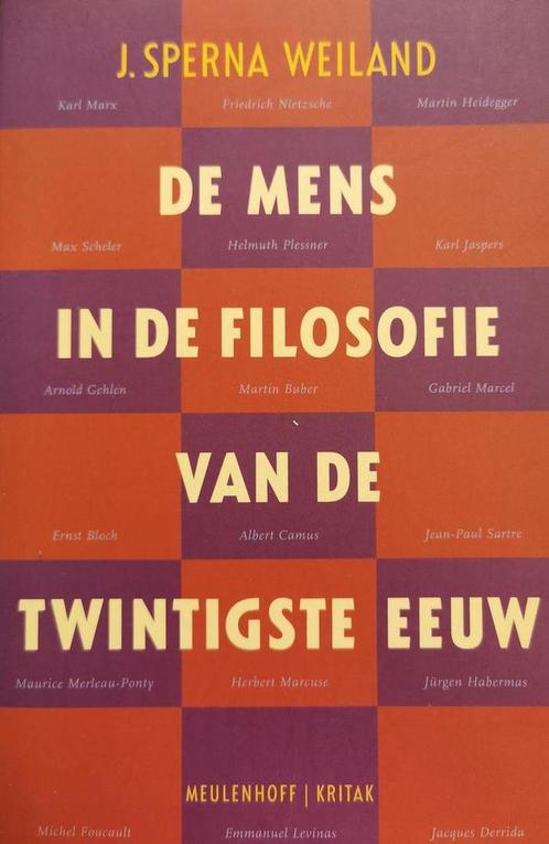 De mens in de filosofie van de twintigste eeuw /, Boeken, Filosofie, Gelezen, Verzenden