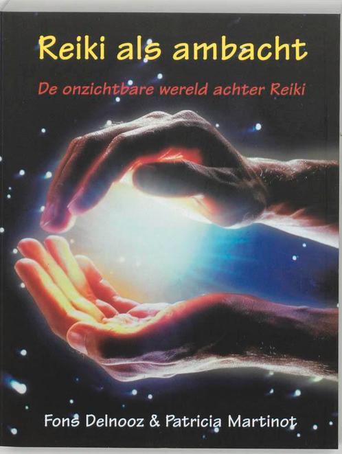 Reiki als ambacht 9789020243628 Fons Delnooz, Boeken, Wetenschap, Zo goed als nieuw, Verzenden