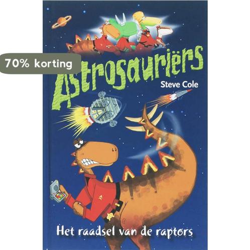 Het raadsel van de raptors / Astrosauriërs 9789025742942, Boeken, Kinderboeken | Jeugd | onder 10 jaar, Gelezen, Verzenden