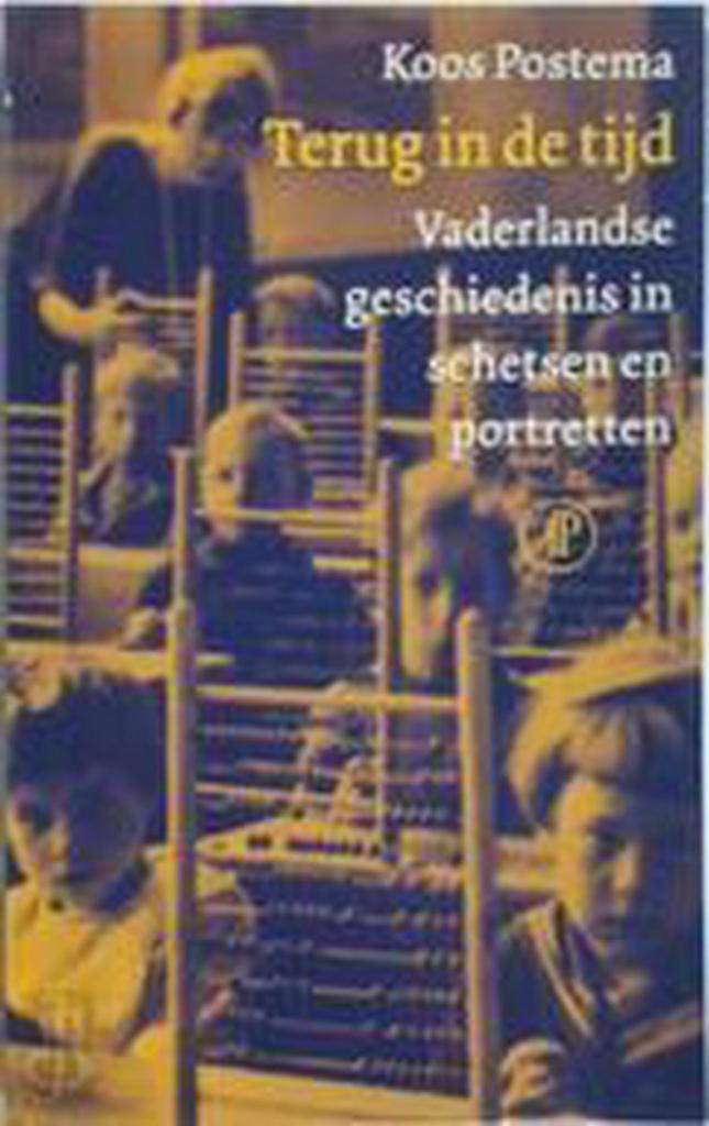 Terug in de tijd 9789029536400 K. Postema, Boeken, Geschiedenis | Nationaal, Gelezen, Verzenden