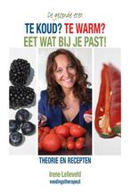 Te koud? te warm? eet wat bij je past! / De gezonde eter, Boeken, Verzenden, Zo goed als nieuw, Irene Lelieveld