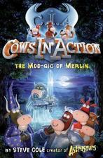 Cows In Action Moo Gic Of Merlin 9781862305434, Livres, Steve Cole, Steve Cole, Verzenden