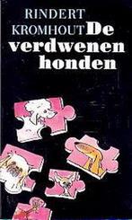 De verdwenen honden 9789025839741, Boeken, Kinderboeken | Jeugd | 13 jaar en ouder, Gelezen, Rindert Kromhout, Verzenden