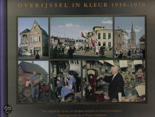 Overijssel in kleur 9789080542655 A.P. Leeuwen, Boeken, Reisgidsen, Zo goed als nieuw, Verzenden