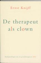 De therapeut als clown 9789064452079 E. Knijff, Verzenden, Gelezen, E. Knijff