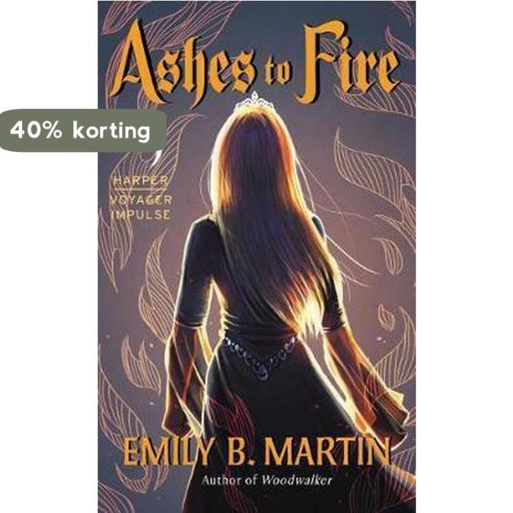 Ashes to Fire 9780062473738 Emily B Martin, Boeken, Taal | Engels, Gelezen, Verzenden